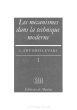 Les mécanismes dans la technique moderne - Tome 1 - Mécanismes à leviers