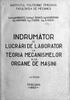 Coperta primului indrumator de laborator de mecanisme si organe de masini, scris si publicat la Timisoara (1963)